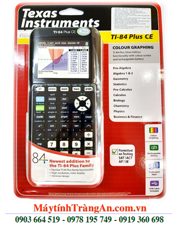 Ti-84 Plus CE (màn hình màu), Máy tính khoa học - vẽ đồ thị  Texas Instruments Ti-84 Plus CE| CÒN HÀNG